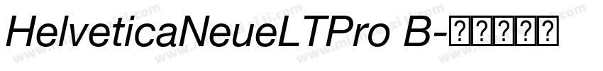 HelveticaNeueLTPro B字体转换